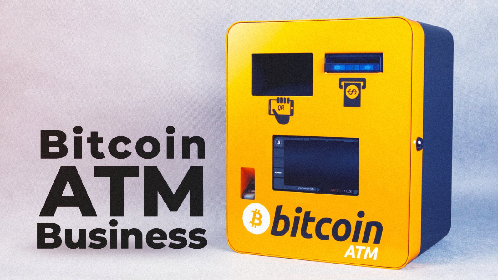 how to launch a bitcoin atm business
